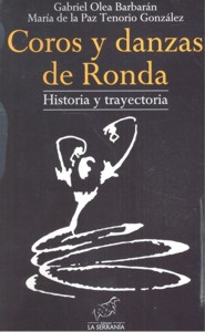 Coros y danzas de Ronda: Historia y trayectoria