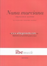 Nana murciana. Arreglo para piano a 4 manos