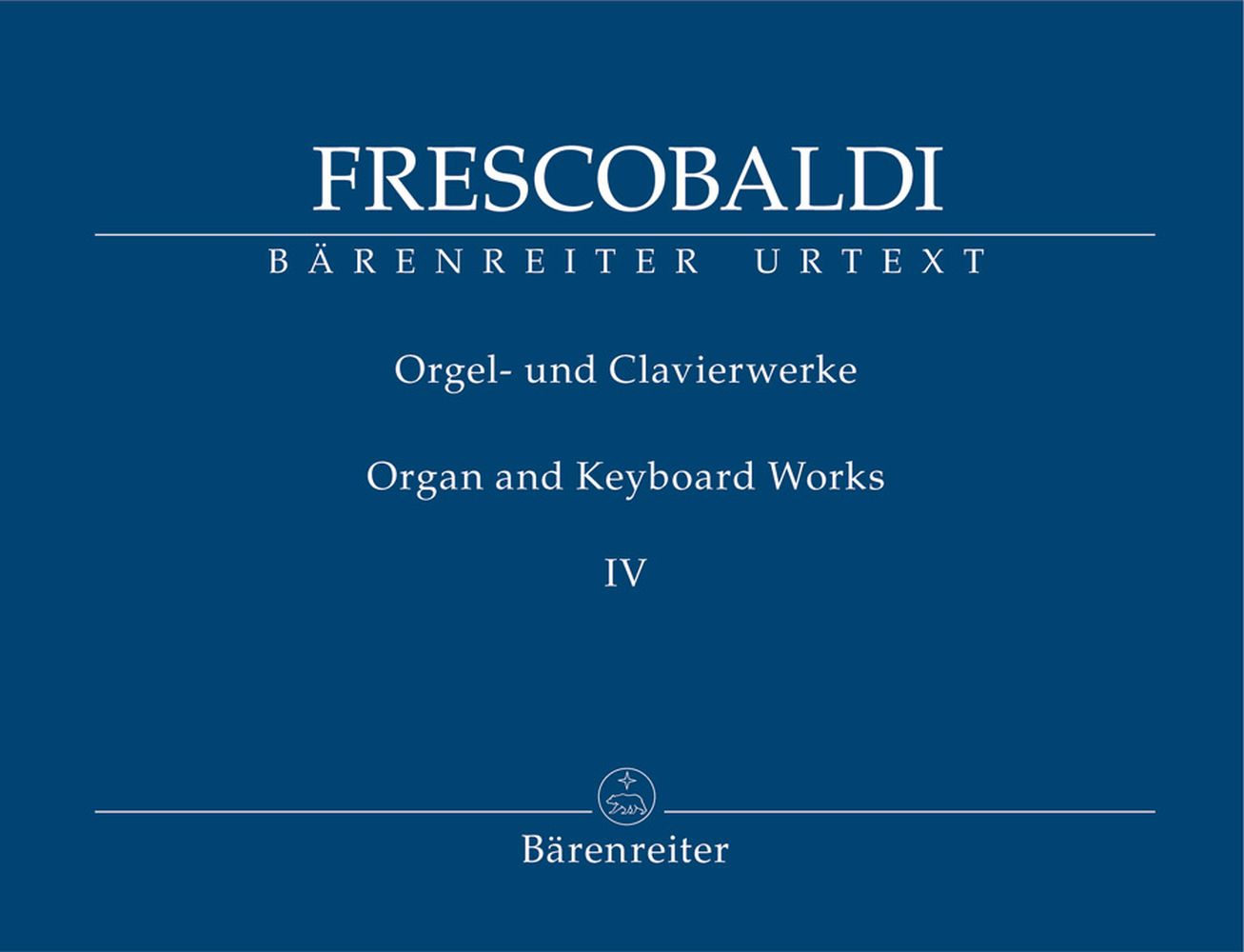 Organ and Keyboard Works 4, Fiori musicali (Venice, Vincenti, 1635) / Aggiunta from: Toccate d'Intavolatura..., Libro P.º (Rom, Borboni, 1637), performance score