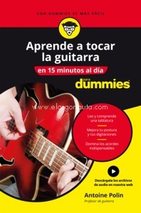 Aprende a tocar la guitarra en 15 minutos al día para dummies