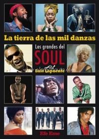 La tierra de las mil danzas: Los grandes del soul