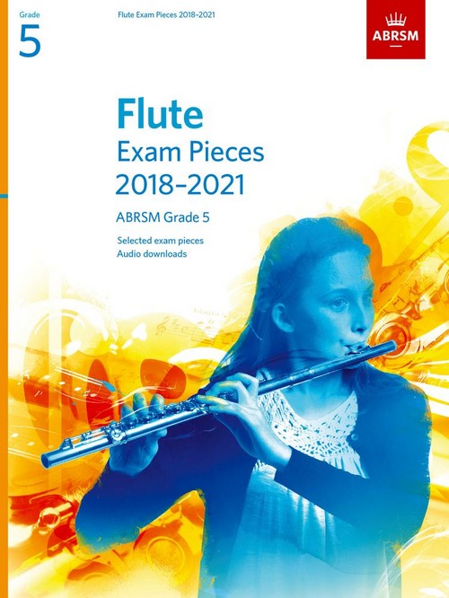 Flute Exam Pieces 2018-2021 Grade 5: Selected from the 2018-2021 syllabus. Score & Part, Audio Downloads