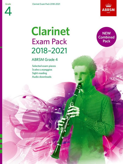 Clarinet Exam Pack 2018-2021 Grade 4: Selected from the 2018-2021 syllabus. Score & Part, Audio Downloads, Scales & Sight-Reading