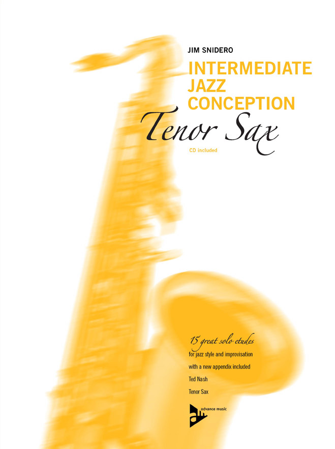 Intermediate Jazz Conception for Tenor Sax: 15 great solo etudes for jazz style and improvisation [with a new appendix included]. 9783892212119