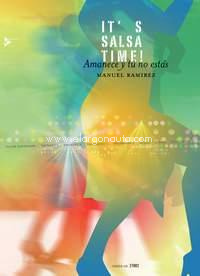 Amanece y tú no estás: It's Salsa Time!, Combo, Score and Parts