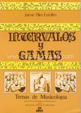 Intervalos y gamas: temas de musicología. 9788486106003
