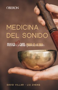 Medicina del sonido. Musicamento para el alma.