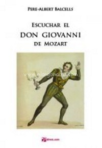 Escuchar el "Don Giovanni" de Mozart. 9788416623518