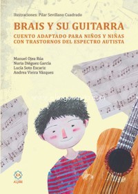 Brais y su guitarra. Cuento adaptado para niños y niñas con trastorno del espectro autista