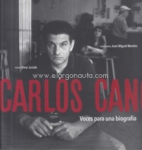 Carlos Cano. Voces para una biografía. 9788409211722