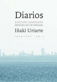 Diarios. Edición completa seguida de un epílogo