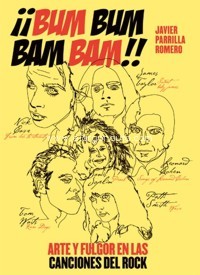 ¡¡Bum Bum Bam Bam!! Arte y fulgor en las canciones del rock