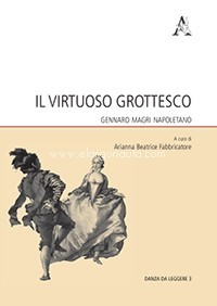 Il virtuoso grottesco: Genaro Magri napoletano