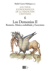 Los tipos iconográficos de la tradición cristiana, 6: Los demonios II: Bestiario, Música endiablada y Exorcismo