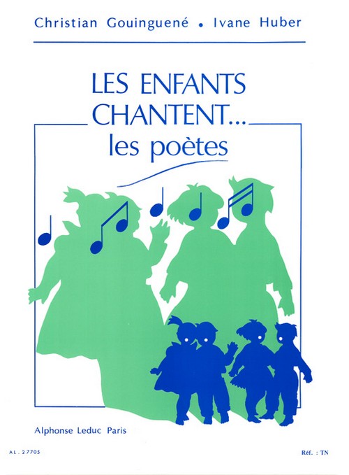 Les enfants chantent... les poètes