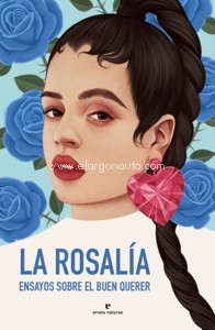 La Rosalía: ensayos sobre el buen querer