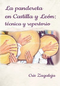 La pandereta en Castilla y León. Técnica y repertorio