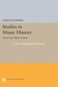 Studies in Music History: Essays for Oliver Strunk