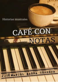 Café con notas: historias musicales. 9788409286799