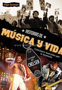 Historias de música y vida. Canciones marcadas por la memoria