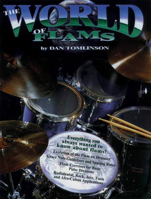 The World of Flams: Everything You Always Wanted to Know About Flams!, for Snare Drum