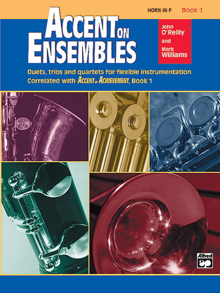 Accent on Ensembles, Book 1, Concert Band. 9780739011645