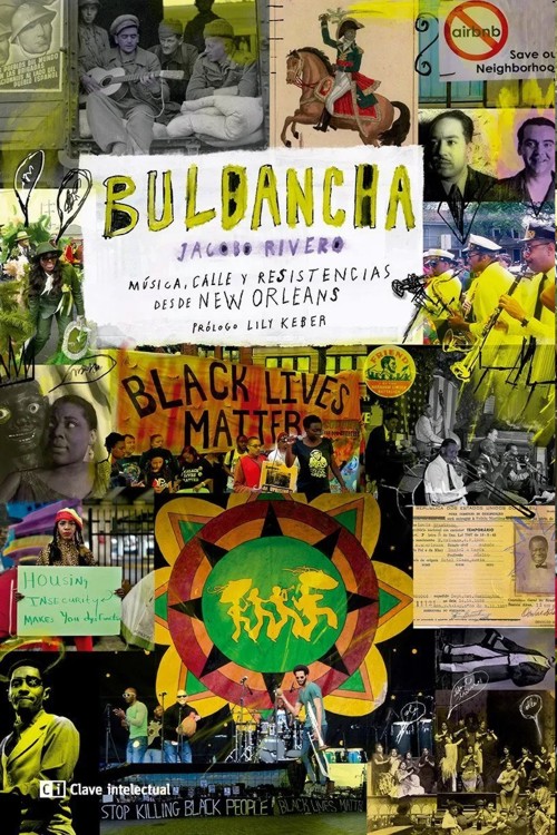 Bulbancha. Música, calle y resistencias desde Nueva Orleans