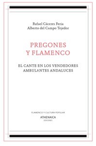 Pregones y flamenco. El cante en los vendedores ambulantes andaluces