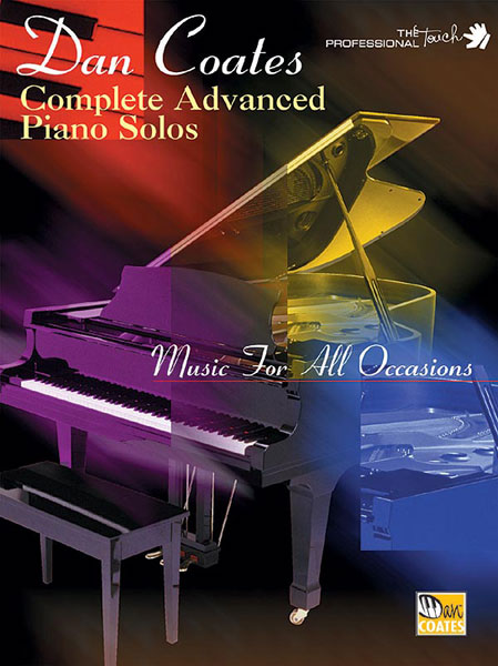 Dan Coates Complete Advanced Piano Solos: Music for All Occasions