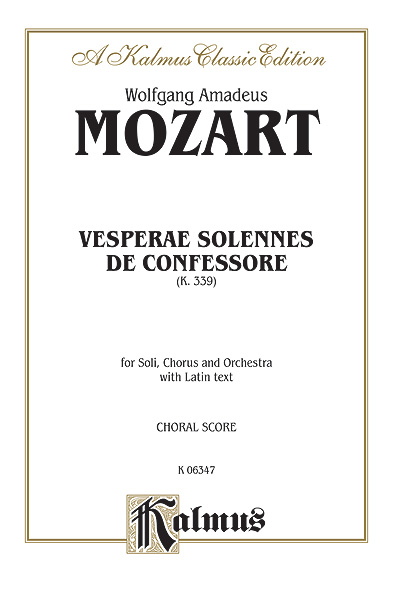 Vesperae solennes de Confessore, K. 339: Orchestra, SATB with SATB Soli