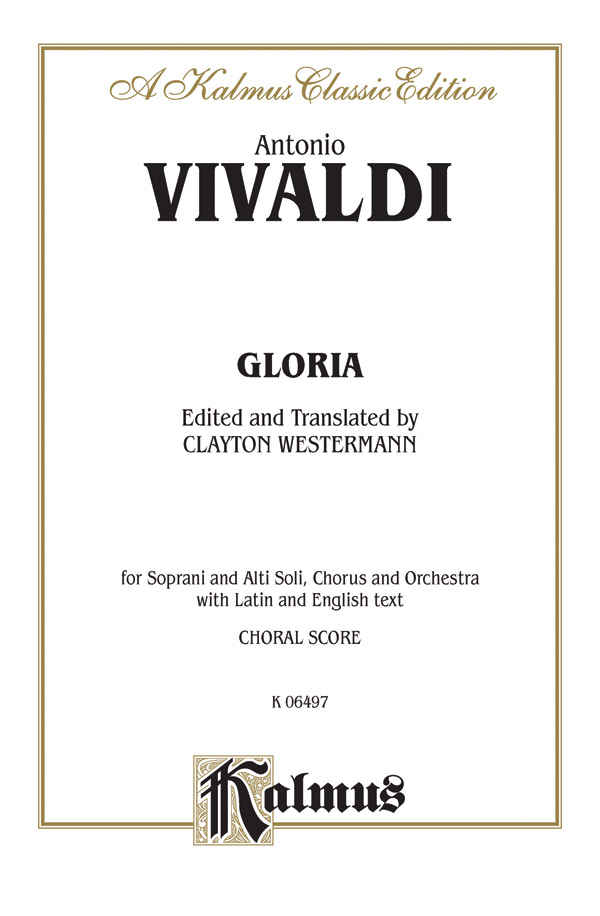 Gloria: Orchestra, SATB with SATB Soli