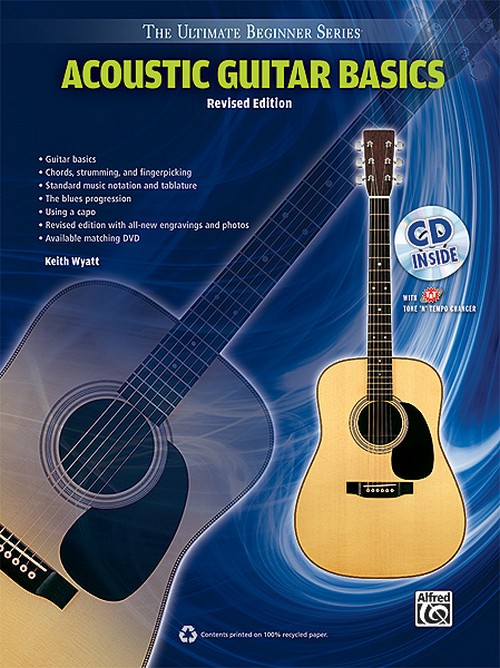 Acoustic Guitar Basics (Revised Edition): Ultimate Beginner Series