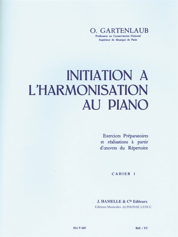 Initiation a l'harmonisation au piano, vol. 1