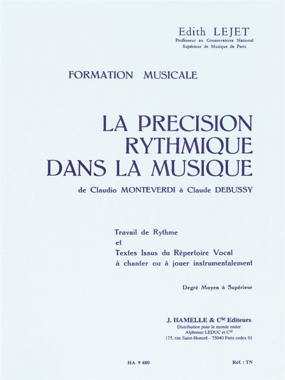 Precision rythmique dans la musique: de Claudio Monteverdi à Claude Debussy, Moyen-Superieur. 9781785586552