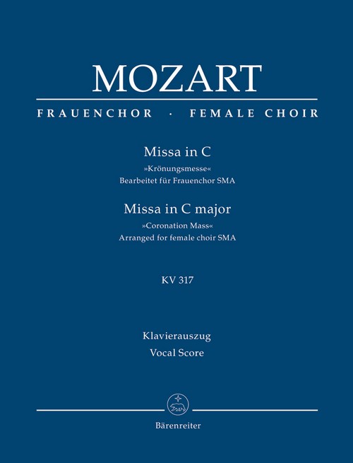 Missa in C major KV 317 "Coronation Mass": Arranged for female choir (SMA), Piano Reduction