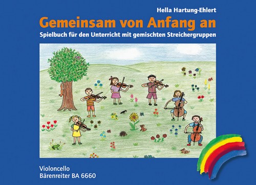 Gemeinsam von Anfang an. Spielbuch (Cello): Ausgabe für Violoncello