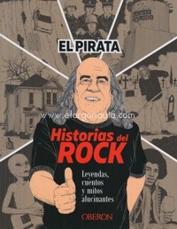 Historia del rock. Leyendas, cuentos y mitos alucinantes