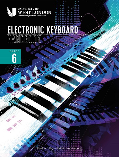 LCM Electronic Keyboard Handbook 2021 Grade 6