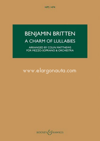 A Charm of Lullabies op. 41, for mezzo-soprano and orchestra, study score