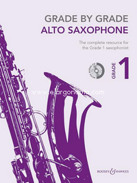 Grade by Grade - Alto Saxophone, Grade 1, for alto saxophone and piano, edition with CD