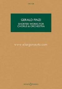 Shorter Works for Chorus & Orchestra, for choir and orchestra, study score