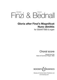 Gloria after Finzi?s Magnificat & Nunc dimittis, Words from the Book of Common Prayer (1662), for mixed choir (SATB) and orchestra, choral score