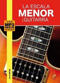 La escala menor en la guitarra