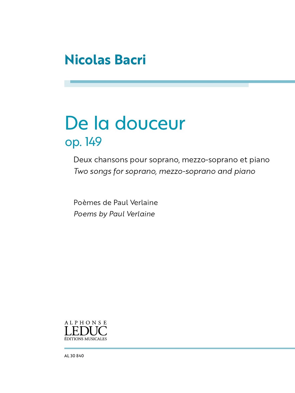 De la douceur, pour Soprano, Mezzo-Soprano and Piano. Vocal Score. 9781705145876