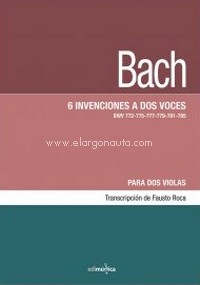 6 invenciones a dos voces. Para dos Violas