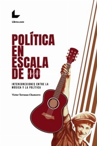 Política en escala de do. Interconexiones entre la música y la política