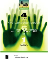 4 More Afro-Caribbean Pieces for 6 Hands at 1 piano