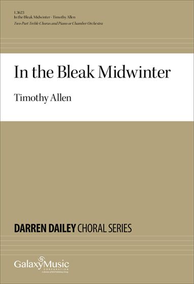 In the Bleak Midwinter, 2-Part Treble Choir and Piano or Chamber Orchestra, Score