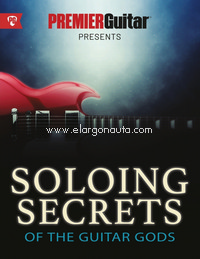 Soloing Secrets of the Guitar Gods