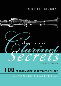 Clarinet Secrets: 100 Performances Strategies for the Advances Clarinetist. 9781442276550